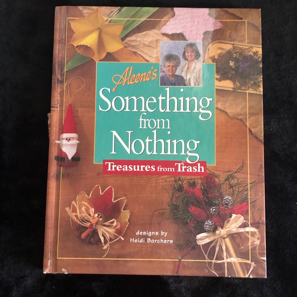 Alene’s Something From Nothing Craft Book